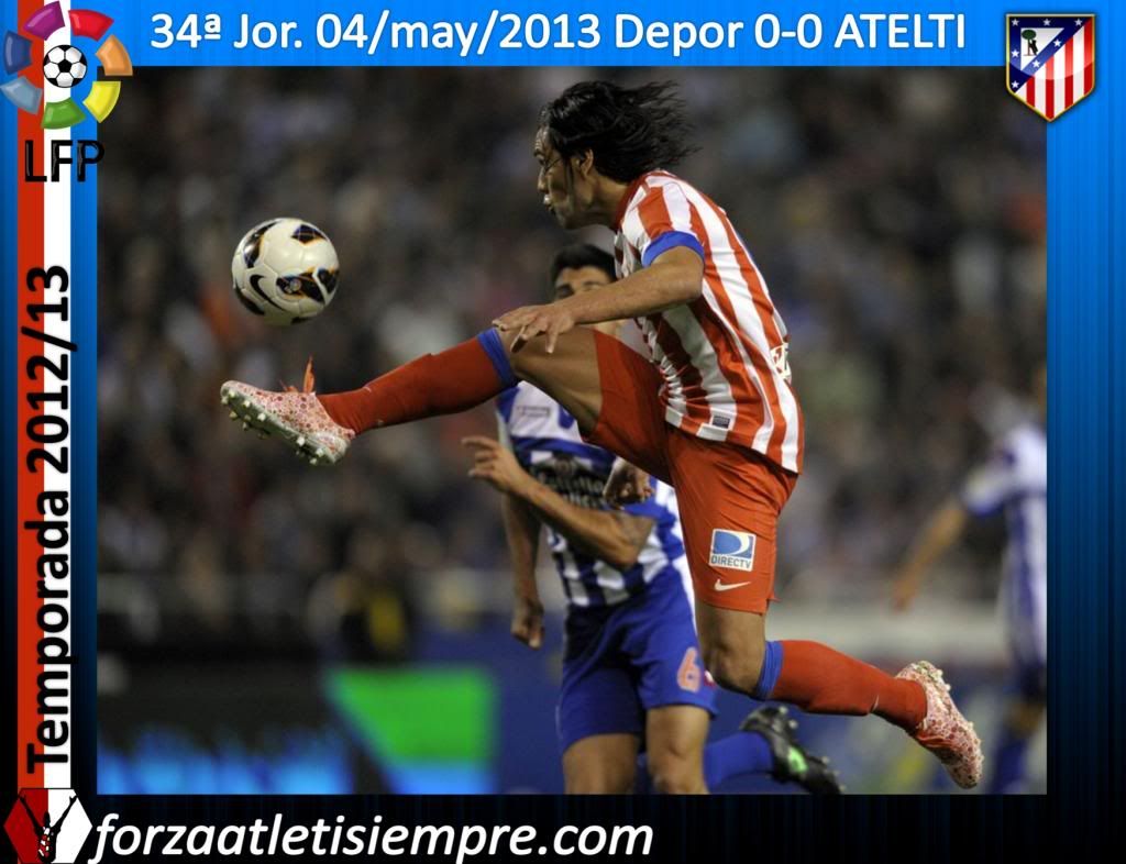 34ª Jor. Liga 2012/13 Depor 0-0 ATLETI (imágenes) 010Copiar-5_zpsc3095ecd