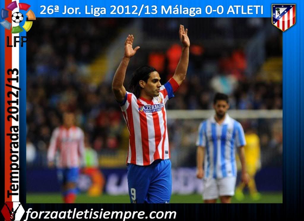 26ª Jor. Liga 2012/13 Malaga 0-0 ATLETI (imágenes) - Página 3 053Copiar-3_zps874638bd