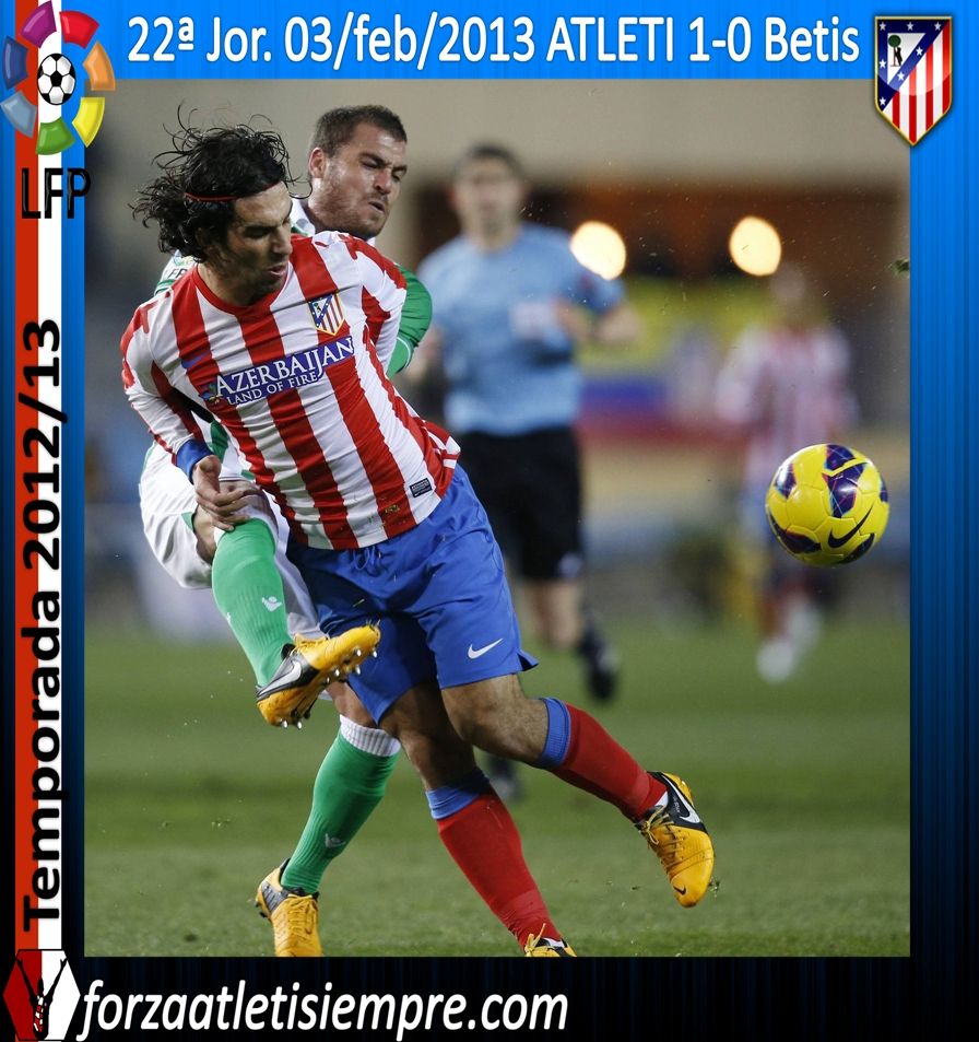 22ª Jor. Liga 2012/13 ATLETI 1-0 Betis (imágenes) - Página 3 054Copiar-3_zpsc3abd96b