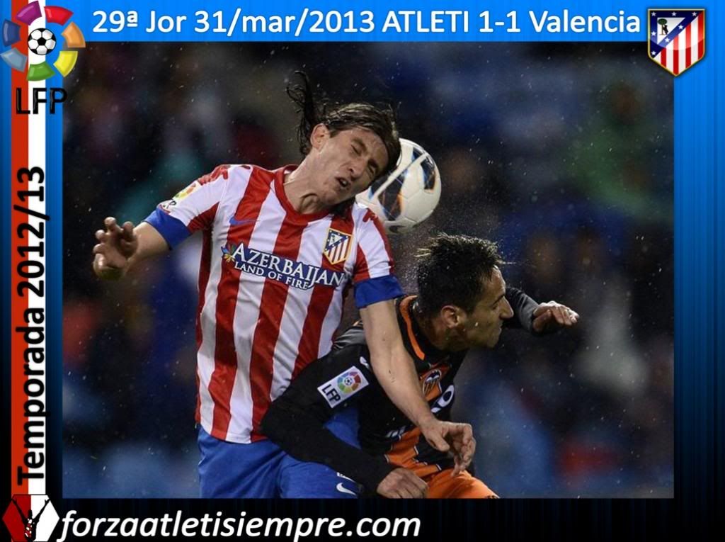 29ª Jor. Liga 2012/13 ATLETI 1-1 Valencia (imágenes) - Página 4 073Copiar-1_zps892c4d14