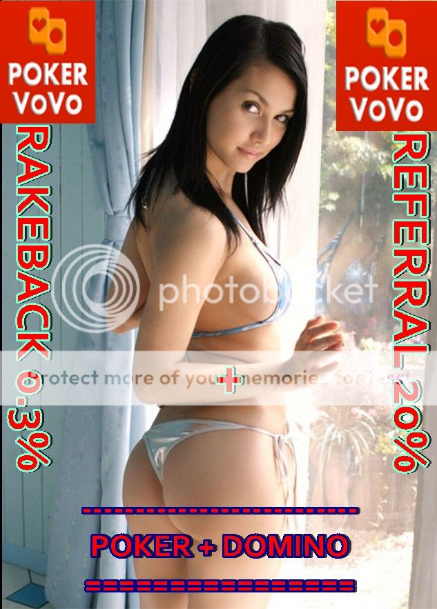 PokerVoVo.com Memberi "LEBIH" bagi Member Setia. VVVVDFDD_zpsf10cb90d