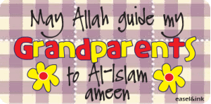 *May Allah guide my...* Grandparents-1