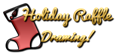 Holiday Raffle Drawings! [Surpriseeeee!!!!] Cooltext1845959117_zpsb1b6777d