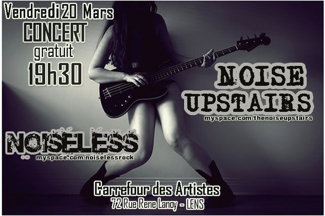 noise upstairs+noiseless  le 20 mars à lens Test2copie800yx0