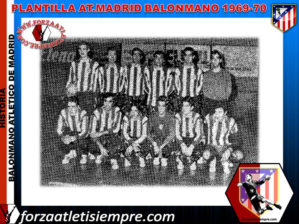 Historia Balonmano Atletico de Madrid (1947-1994) PLANTILLAATMADRIDBALONMANO1969-70_zpsa69ca7fb