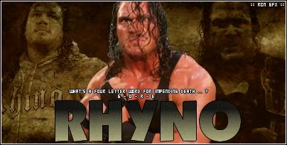 Tommy Dreamer and Rhyno Sigs RHYNO