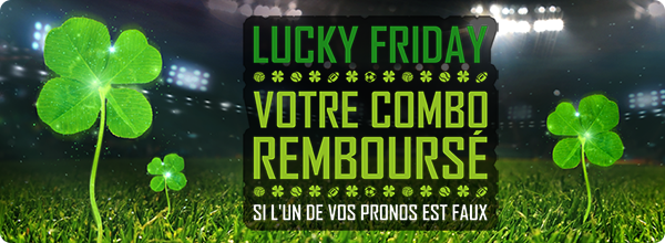 LUCKY FRIDAY – Combo raté ? Combo remboursé ! Lucky_bandeau_wam_arrondi_zpsgnwxik1n