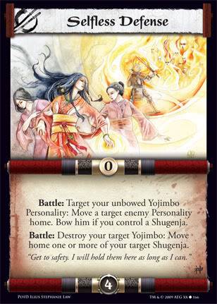 [L5R JCC] Path of the Destroyer (prochaine extension) - Page 3 SelflessDefense