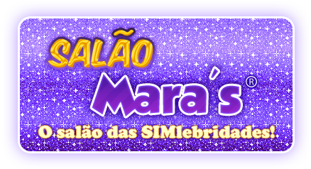 :::Salão Mara's - O Salão das Simcebridades.... Salaomaras