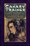 The Canary Trainer, by Nicholas Meyer Canary