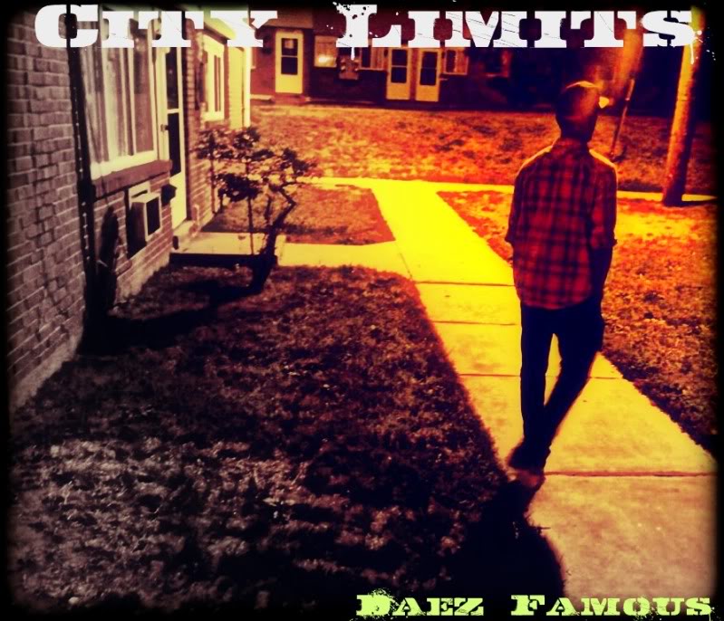 City Limits-Daez (Mixtape by my homie) CityLimitsMixtapeCover