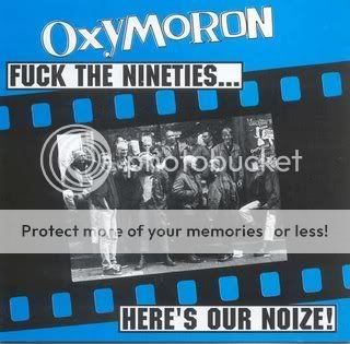 Oxymoron - Fuck The 90's ... Here's Our Noize OXYMORONbmp