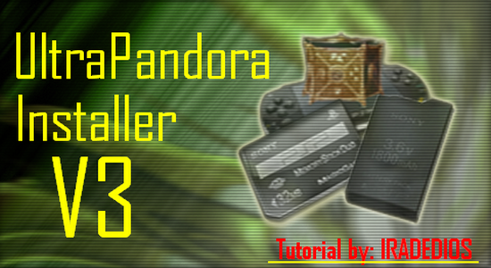 [Tutorial] UltraPandora Installer V3 By: Iradedios PIC1