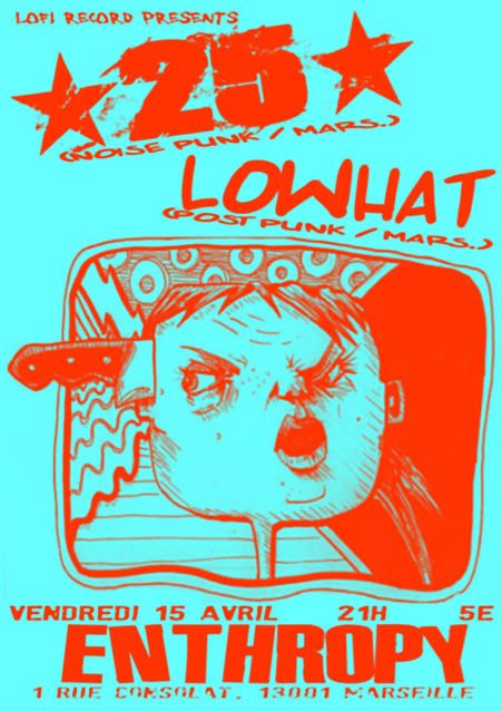 concert x25x + LowHat @ Enthropy (Marseille) - 15/04 Affichex25xLowHat-1