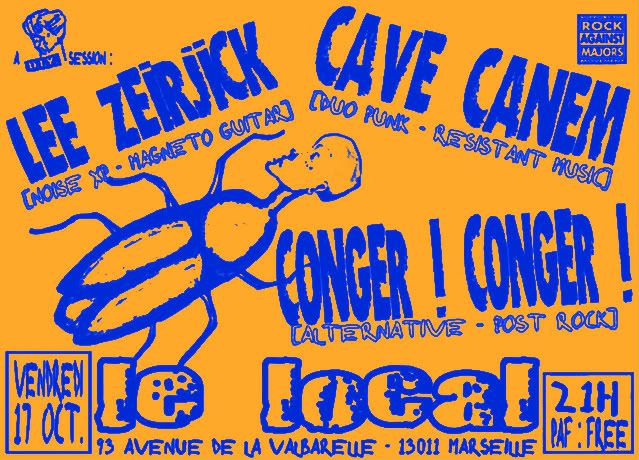 LeeZeirjick+CaveCanem+Conger!Conger! @ Le Local/Marseille Leezeirjickcavecanemconger-1-1