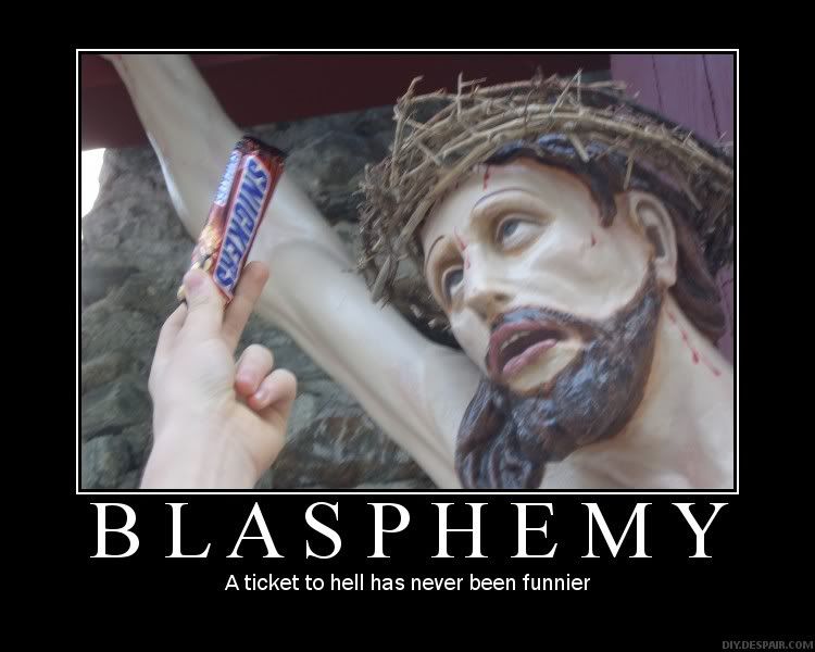 Pictures that make you Laugh BlasphemySnickers