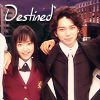    Hana Yori Dango .. Destined