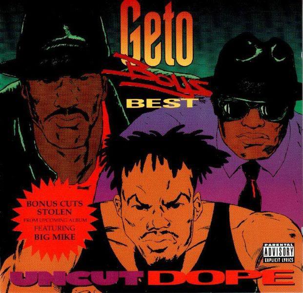 Geto Boy Discography [Grouprips] Getoboys-uncutdopeFront