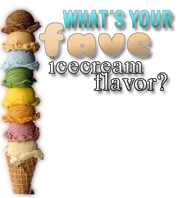 what's your fave icecream flavor? IcreamFlavors