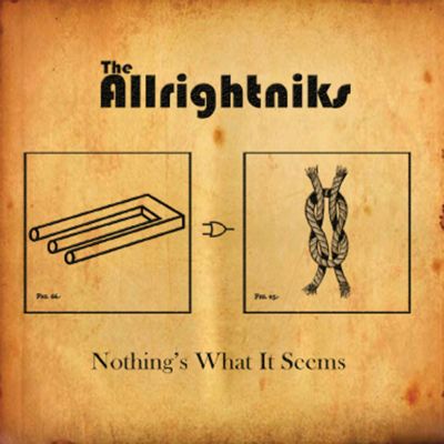 DISCOS RECOMENDADOS 2013 TheAllrightniks-NothingsWhatItSeems_zps315c68d9