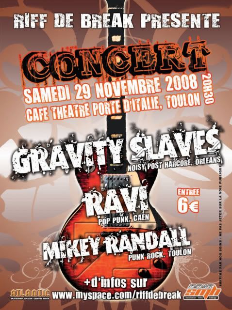 GRAVITY SLAVES + RAVI + MIKEY RANDALL  29nov  Toulon  20h FLY29novMyspace