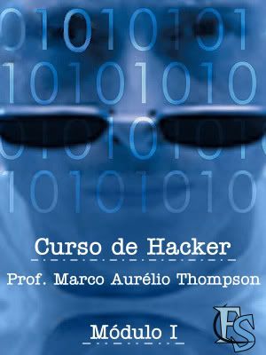 CURSO HACKER COMPLETO 10 MÓDULOS!!! 91aa078168238af62353e8458685fbe3