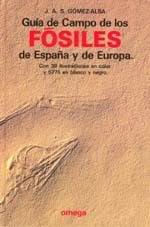 GUÍA DE CAMPO DE LOS FÓSILES DE ESPAÑA Y DE EUROPA GUIA