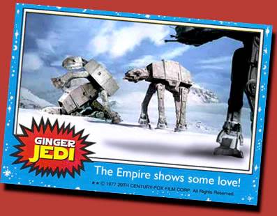 [FUN] Tout et (surtout) n'importe quoi sur Star Wars! - Page 2 Topps-22AtAtlove