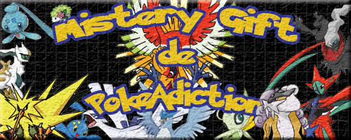 Mistery Gift de Pokemon Adiction Mistery