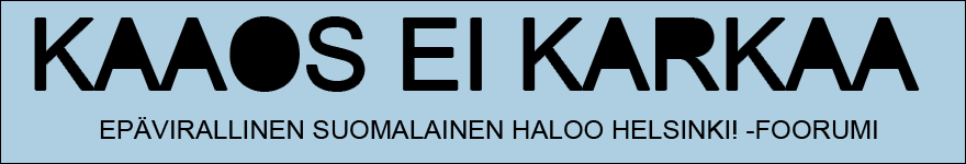 Haloo Helsinki! - yleinen keskustelu Foorumibannericopy-1