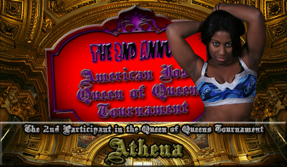 The 2nd Annual American Joshi Queen of Queens Tournament Athena