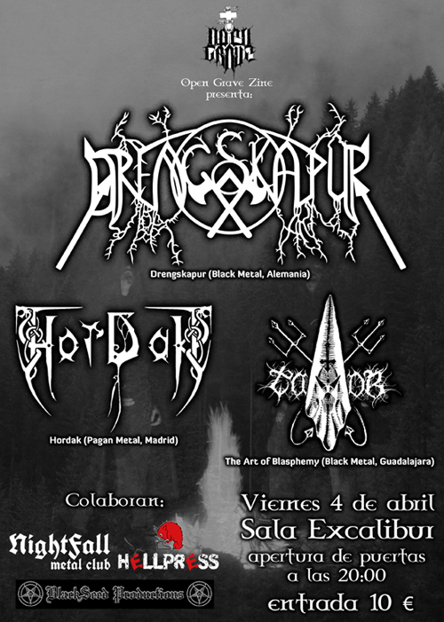 DRENGSKAPUR + HORDAK + THE ART OF BLASPHEMY 4 abril Excalibur Carteldren