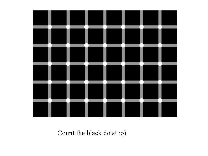 llusions Pic of The Week !! CountBlackDots