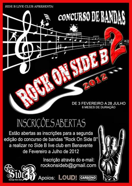 2012.02.03/07.28 - ROCK ON SIDE B 2 - Concurso de bandas - Inscrições abertas - Side B ROCKON2flyer
