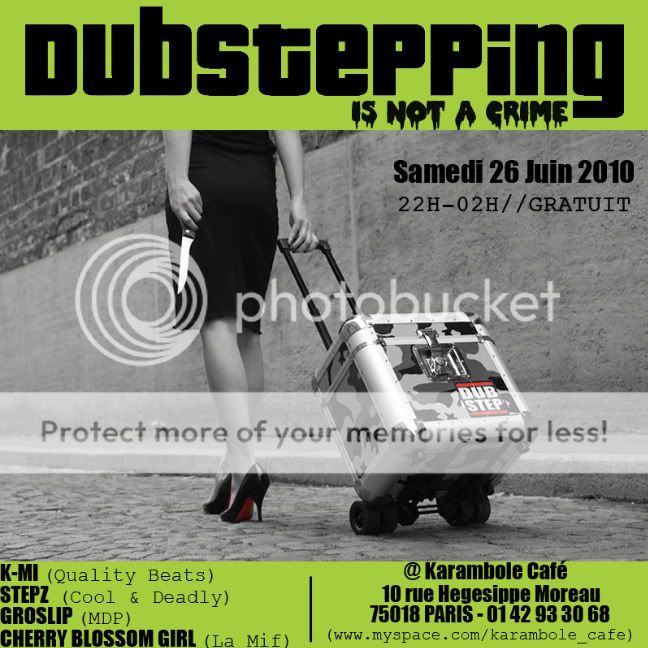 26/06/2010 - DUBSTEPPING IS NOT A CRIME ! @ Karambole Café (Paris) --- FREE! Dubsteppin_juin_web2-1