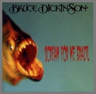 Bruce Dickinson - Scream For Me Brazil (1999) BRAZIL