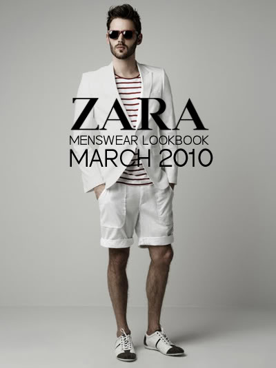 ZARA for men ZaraMenMarch2010