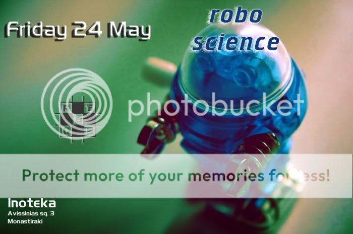 Rebus presents... Robo Science @ Inoteka > Friday 24.04.09! Robotirfan