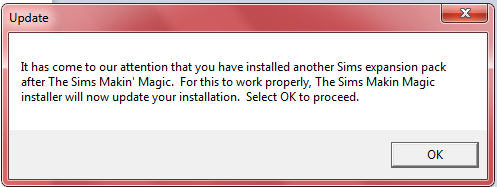 Update says I installed a new expansion after Makin Magic Sims 1 Error