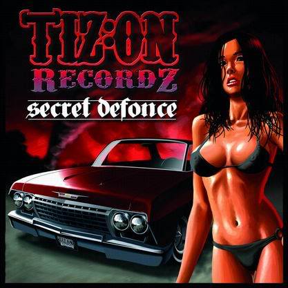 TIZ ON RECORDZ : Secret Défonce ResizeofResizeofcover