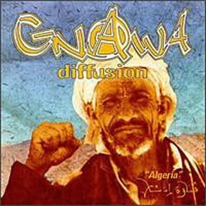 * Gnawa Diffusion - Discographie (1997 - 2007) GnawaDiffusionAlgeriaFtCover