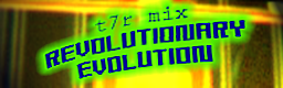 t7r mix: REVOLUTIONARY EVOLUTION - FINAL SONGLIST REVEALED? T7rmix-REVOLUTIONARYEVOLUTION