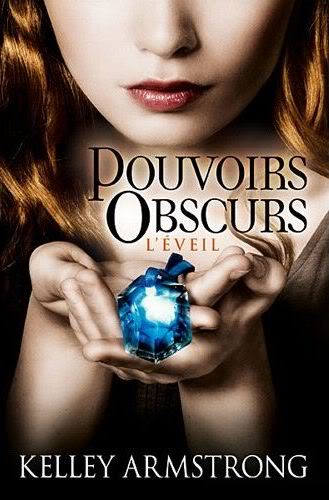 Pouvoirs Obscurs (série) - Kelley Armstrong Pouvoirsobscurs2