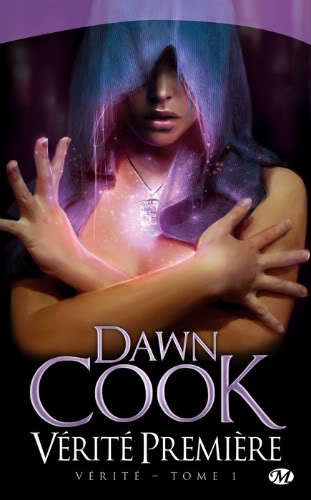 Vrit (srie) - Dawn Cook Verite1