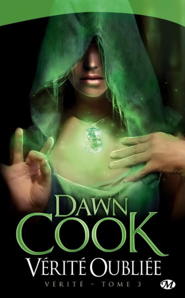 Vrit (srie) - Dawn Cook Verite3