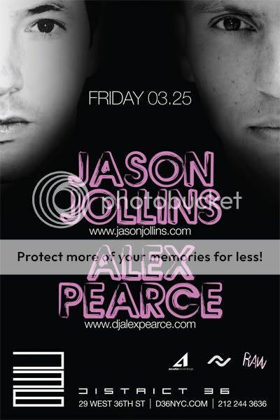 Friday Mar 25th | ALEX PEARCE + JASON JOLLINS @ District 36 | FREE BEFORE MIDNIGHT D36FLYER