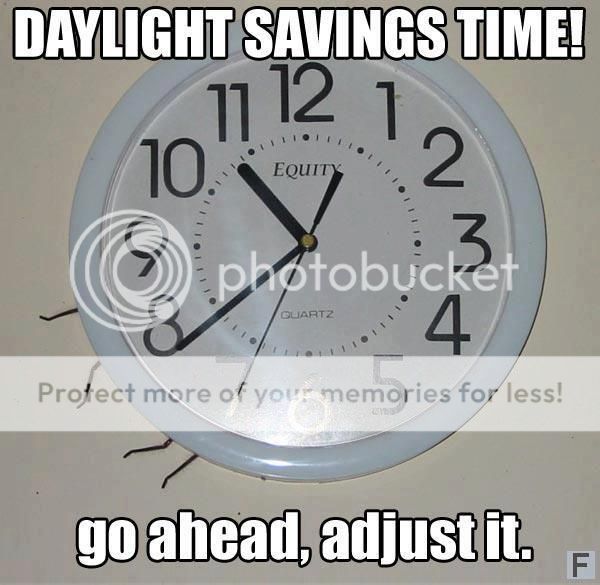 Daylight saving time 527333_10151298178549612_501298706_n_zpsecf6655a