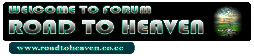 ROAD TO HEAVEN FORUM