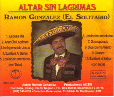 Ramon Gonzalez Altar Sin Lagrimas !!!EXCLUSIVO DE CIMA!!! Ramongaltarsinlagrimas