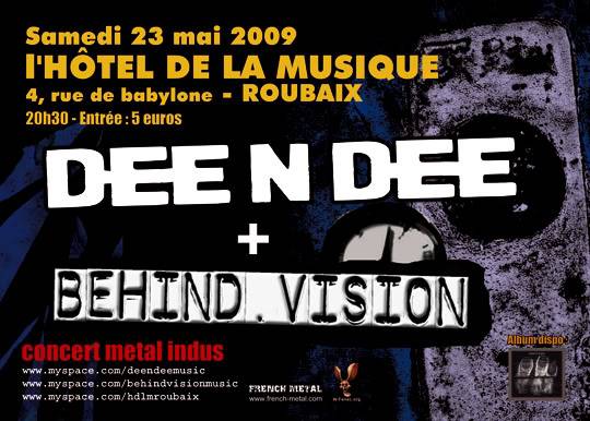 Dee N Dee & Behind vision  Roubaix le 23mai 2009 Deendeehotelmusiqueweb